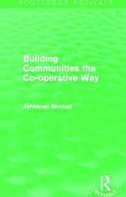Building Communities (Routledge Revivals): The Co-operative Way book cover