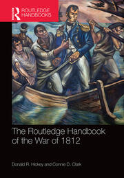The Routledge Handbook of the War of 1812 book cover