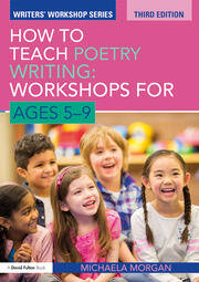 How to Teach Poetry Writing: Workshops for Ages 5-9 book cover