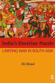 India's Doctrine Puzzle: Limiting War in South Asia book cover