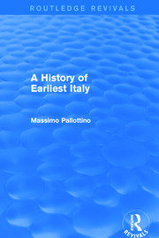 A History of Earliest Italy (Routledge Revivals) book cover