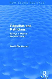 Populists and Patricians (Routledge Revivals): Essays in Modern German History book cover