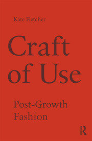 Craft of Use: Post-Growth Fashion book cover