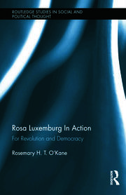 Rosa Luxemburg in Action: For Revolution and Democracy book cover