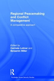 Regional Peacemaking and Conflict Management: A Comparative Approach book cover