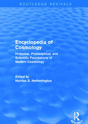 Encyclopedia of Cosmology (Routledge Revivals) book cover