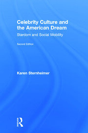 Celebrity Culture and the American Dream: Stardom and Social Mobility book cover