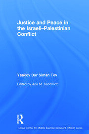 Justice and Peace in the Israeli-Palestinian Conflict book cover