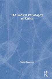The Radical Philosophy of Rights book cover