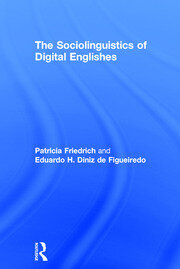 The Sociolinguistics of Digital Englishes book cover