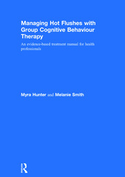 Managing Hot Flushes with Group Cognitive Behaviour Therapy: An evidence-based treatment manual for health professionals book cover