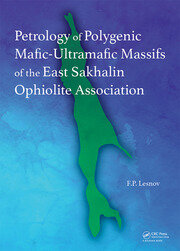 Petrology of Polygenic Mafic-Ultramafic Massifs of the East Sakhalin Ophiolite Association book cover