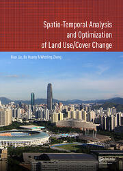 Spatio-temporal Analysis and Optimization of Land Use/Cover Change: Shenzhen as a Case Study book cover