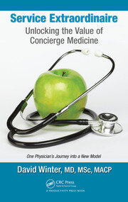 Service Extraordinaire: Unlocking the Value of Concierge Medicine book cover