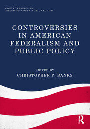 Controversies in American Federalism and Public Policy book cover