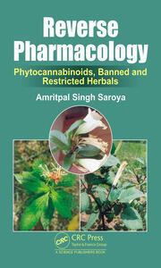 Reverse Pharmacology: Phytocannabinoids, Banned and Restricted Herbals book cover