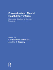 Equine-Assisted Mental Health Interventions: Harnessing Solutions to Common Problems book cover