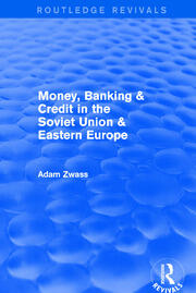 Revival: Money, Banking & Credit in the soviet union & eastern europe (1979) book cover