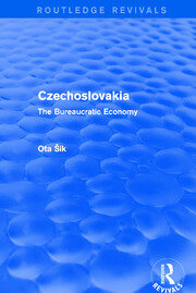 Revival: Czechoslovakia (1972): The Bureaucratic Economy book cover