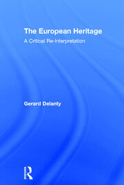 The European Heritage: A Critical Re-Interpretation book cover