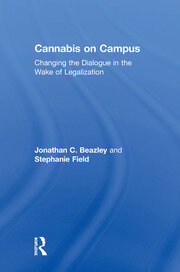 Cannabis on Campus: Changing the Dialogue in the Wake of Legalization book cover