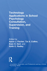 Technology Applications in School Psychology Consultation, Supervision, and Training book cover