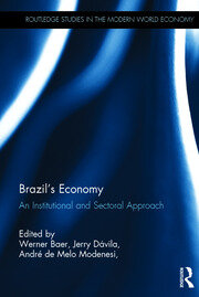 Brazil’s Economy: An Institutional and Sectoral Approach book cover