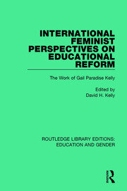 International Feminist Perspectives on Educational Reform: The Work of Gail Paradise Kelly book cover