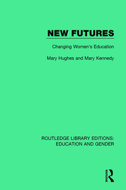 New Futures: Changing Women's Education book cover