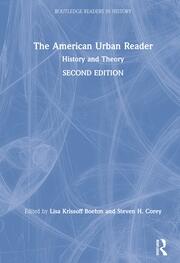 The American Urban Reader: History and Theory book cover