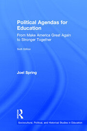 Political Agendas for Education: From Make America Great Again to Stronger Together book cover