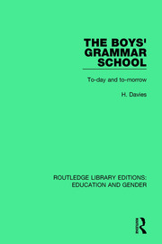 The Boys' Grammar School: To-day and To-morrow book cover