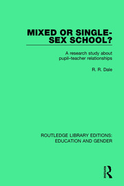Mixed or Single-sex School?: A Research Study in Pupil-Teacher Relationships book cover
