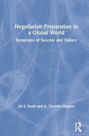 Negotiation Preparation in a Global World: Symptoms of Success and Failure book cover