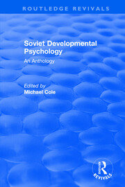 Revival: Soviet Developmental Psychology: An Anthology (1977) book cover