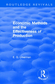Revival: Economic Methods & the Effectiveness of Production (1971) book cover