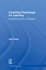 Coaching Psychology for Learning: Facilitating Growth in Education book cover