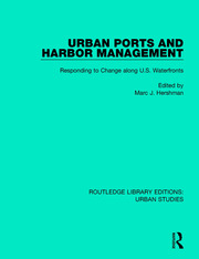 Urban Ports and Harbor Management: Responding to Change along U.S. Waterfronts book cover