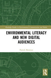Environmental Literacy and New Digital Audiences book cover