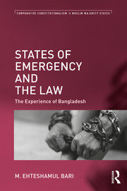 States of Emergency and the Law: The Experience of Bangladesh book cover