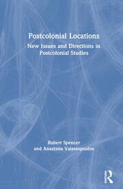 Postcolonial Locations: New Issues and Directions in Postcolonial Studies book cover