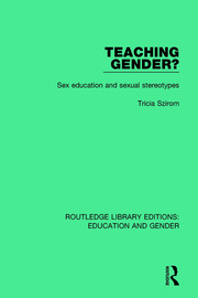 Teaching Gender?: Sex Education and Sexual Stereotypes book cover