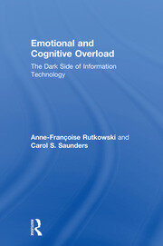 Emotional and Cognitive Overload: The Dark Side of Information Technology book cover
