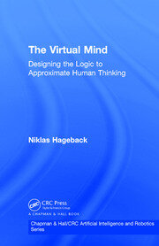 The Virtual Mind: Designing the Logic to Approximate Human Thinking book cover