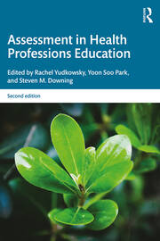 Assessment in Health Professions Education book cover