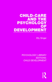 Child-Care and the Psychology of Development book cover