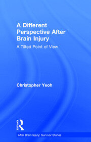 A Different Perspective After Brain Injury: A Tilted Point of View book cover