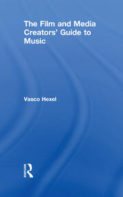 The Film and Media Creators' Guide to Music book cover