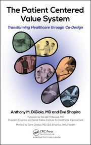 The Patient Centered Value System: Transforming Healthcare through Co-Design book cover