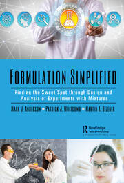 Formulation Simplified: Finding the Sweet Spot through Design and Analysis of Experiments with Mixtures book cover